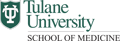 Tulane University School of Medicine Program